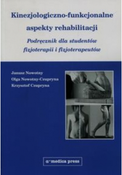 Kinezjologiczno-funkcjonalne aspekty rehabilitacji