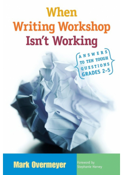 When Writing Workshop Isn't Working