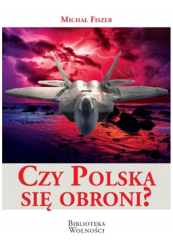 Czy Polska się obroni