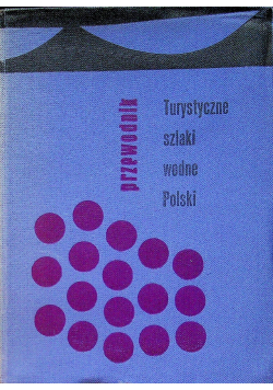 Turystyczne szlaki wodne Polski