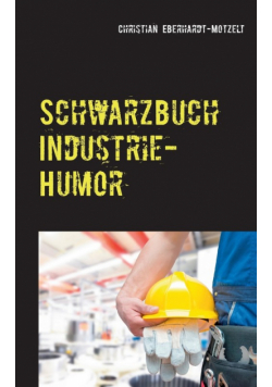 Schwarzbuch Industrie-Humor