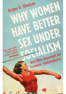Why Women Have Better Sex Under Socialism
