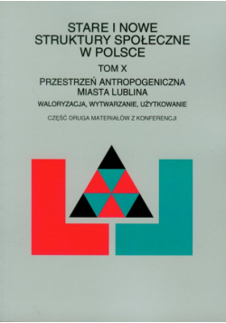Styk Józef - Stare i nowe struktury społeczne w Polsce tom X