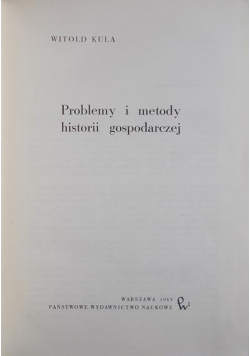 Problemy i metody historii gospodarczej