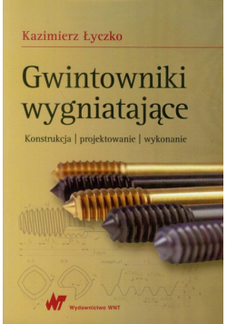 Gwintowniki wygniatające