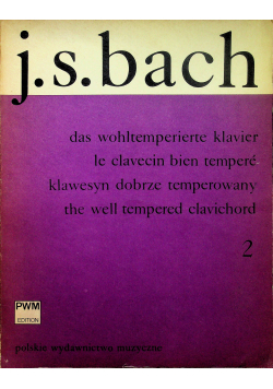 J S Bach Das Wohltemperierte Klavier II