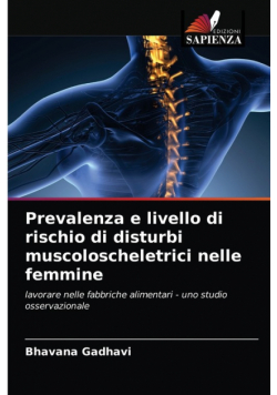 Prevalenza e livello di rischio di disturbi muscoloscheletrici nelle femmine