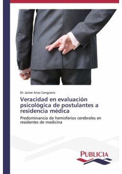 Veracidad en evaluación psicológica de postulantes a residencia médica