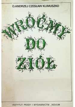 Wróćmy do ziół Wydanie I