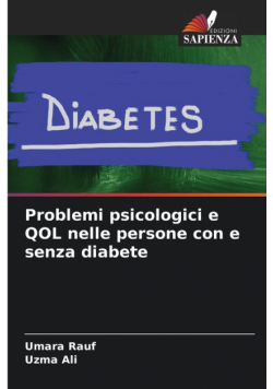 Problemi psicologici e QOL nelle persone con e senza diabete