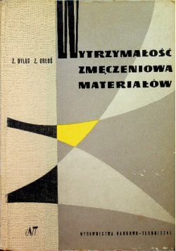 Wytrzymałość zmęczeniowa materiałów