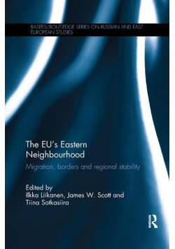 The EU's Eastern Neighbourhood Migration, Borders and Regional Stability