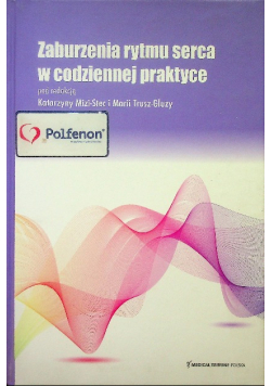 Zaburzenia rytmu serca w codziennej praktyce