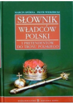 Słownik władców polskich
