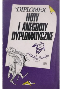 Noty i anegdoty dyplomatyczne