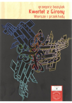 Kwartet z Girony Wiersze i przekłady
