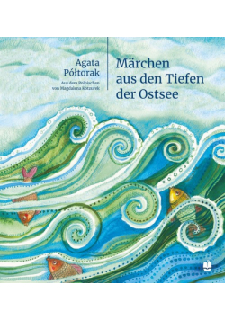 Märchen aus den Tiefen der Ostsee