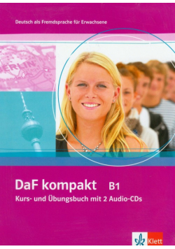 DaF kompakt B1 Kurs- und Ubungsbuch mit 2 Audio-CDs