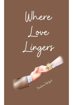 Where Love Lingers