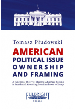 American political issue ownership and framing