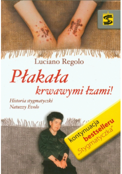 Płakała krwawymi łzami