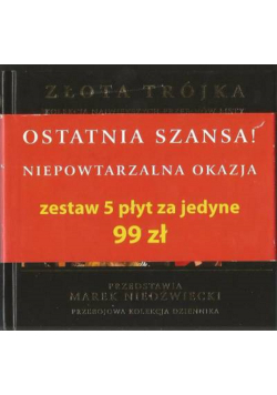 Złota Trójka Kolekcja największych przebojów listy 2002 - 2006 5 płyt CD