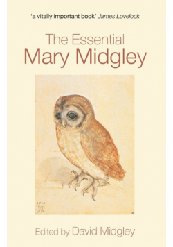 The Essential Mary Midgley