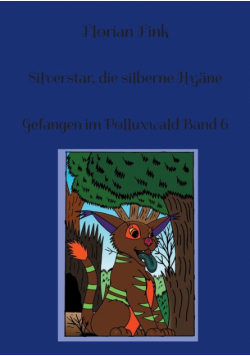 Silverstar, die silberne Hyäne