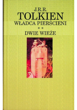 Władca pierścieni Tom II Dwie wieże
