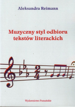 Muzyczny styl odbioru tekstów literackich