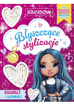 Rainbow High. Błyszczące stylizacje. Koloruj i ozd
