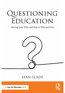 Questioning Education