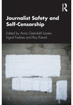 Journalist Safety and Self-Censorship