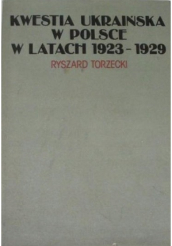 Kwestia ukraińska w Polsce w latach 1923 1929