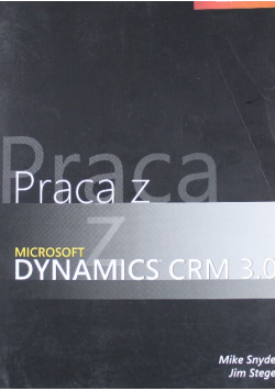 Praca z Microsoft Dynamics CRM