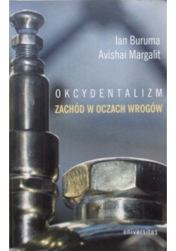 Okcydentalizm Zachód w oczach wrogów