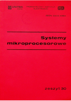 Systemy mikroprocesorowe Zeszyt 30