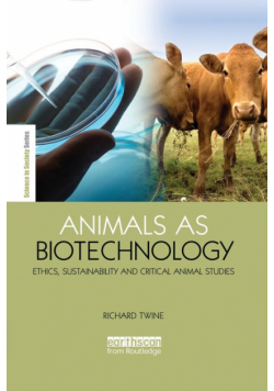 Animals as Biotechnology