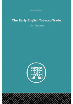 The Early English Tobacco Trade