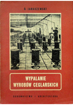 Wypalanie wyrobów ceglarskich