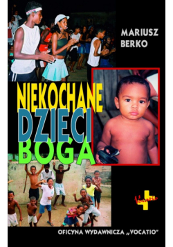 Niekochane dzieci Boga
