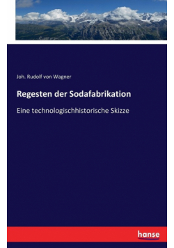 Regesten der Sodafabrikation
