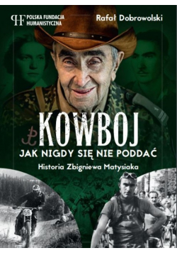Kowboj Jak nigdy się nie poddać