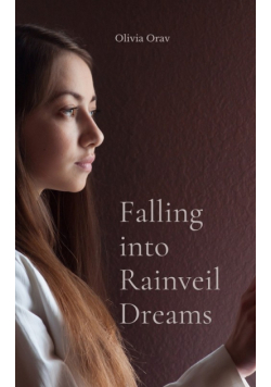 Falling into Rainveil Dreams