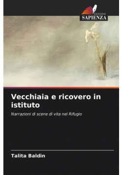 Vecchiaia e ricovero in istituto