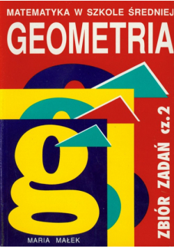 M. - Geometria: Zbiór zadań: Część 2