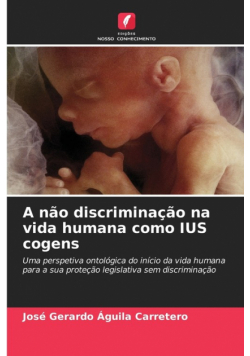 A não discriminação na vida humana como IUS cogens