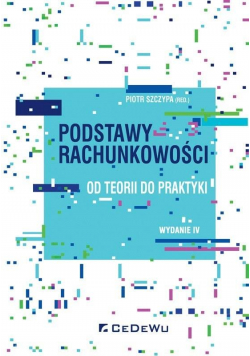 Podstawy rachunkowości - od teorii do praktyki w.4