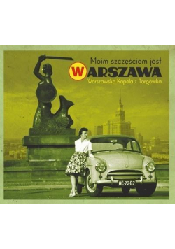 Moim szczęściem jest Warszawa CD