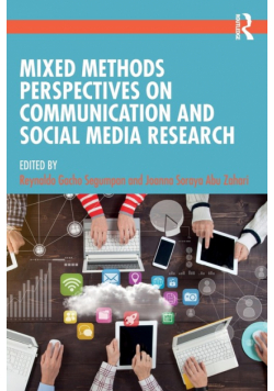 Mixed Methods Perspectives on Communication and Social Media Research